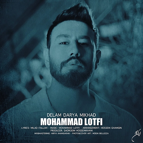 Cover artwork for Delam Darya Mikhad by Mohammad Lotfi